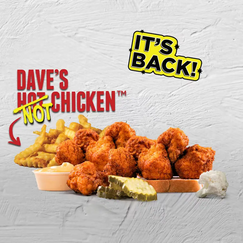 10 pc. Cauli Tender Bites with Fries — Dave's Hot Chicken menu item